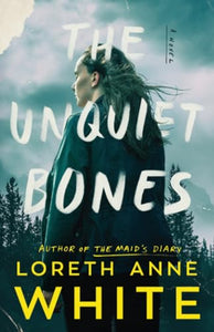 The Unquiet Bones 