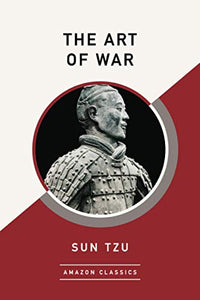 The Art of War (AmazonClassics Edition) 