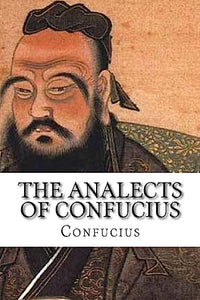 The Analects of Confucius 