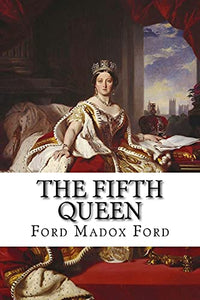 The fifth queen (Trilogy 3 in 1) 