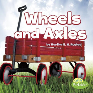 Simple Machines Wheels and Axles 