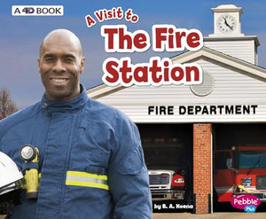 Fire Station: a 4D Book (A Visit to...) 