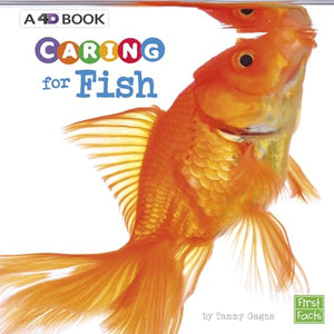 Caring for Fish: a 4D Book (Expert Pet Care) 