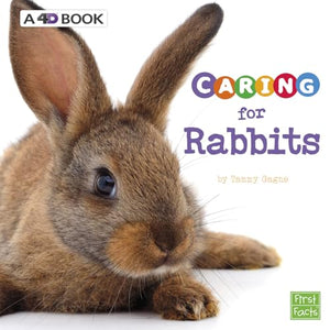 Expert Pet Care Caring for Rabbits a 4D Book 