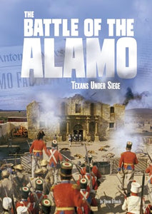 The Battle of the Alamo 