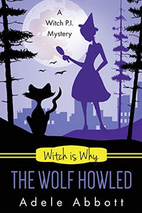 Witch Is Why The Wolf Howled 