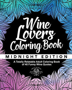 Wine Lover's Coloring Book 