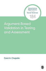 Argument-Based Validation in Testing and Assessment 