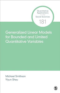 Generalized Linear Models for Bounded and Limited Quantitative Variables 