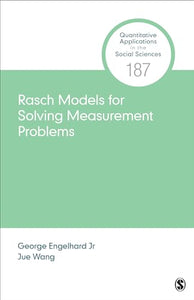 Rasch Models for Solving Measurement Problems 