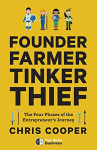 Founder, Farmer, Tinker, Thief 