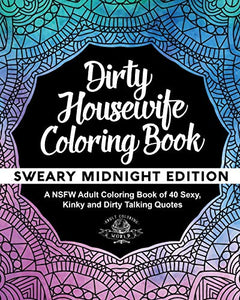 Dirty Housewife Coloring Book 