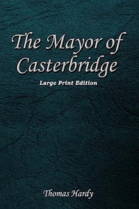 The Mayor of Casterbridge 