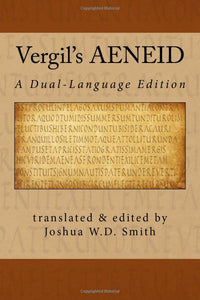 Vergil's AENEID: A Dual-Language Edition 