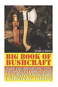 Big Book Of Bushcraft 