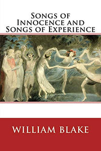 Songs of Innocence and Songs of Experience 