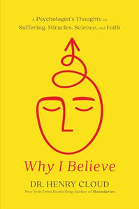 Why I Believe 