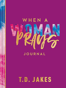 When a Woman Prays Journal 