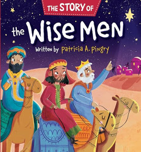 The Story of the Wise Men 