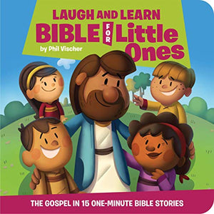 Laugh and Learn Bible for Little Ones 