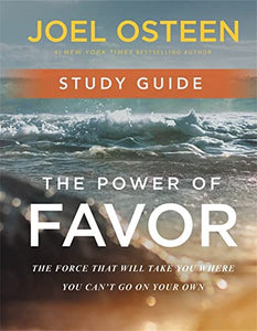 The Power of Favor Study Guide 