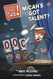 Micah's Super Vlog: Micah's Got Talent? 