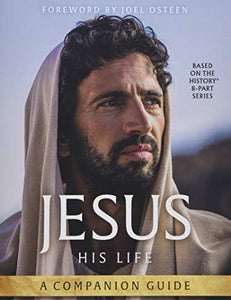 Jesus: His Life 