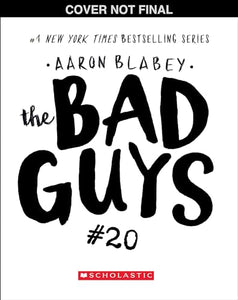 The Bad Guys in One Last Thing (the Bad Guys #20) 