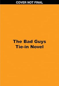 The Bad Guys:Halloween Heist 