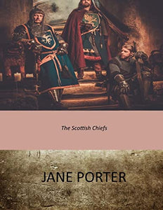 The Scottish Chiefs 