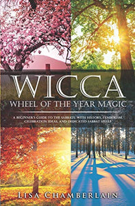 Wicca Wheel of the Year Magic 