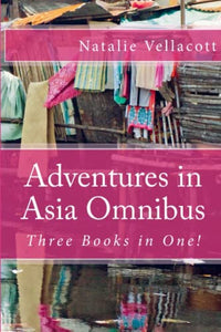 Adventures in Asia Omnibus 