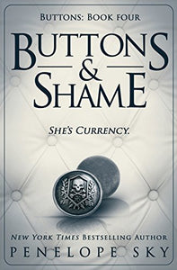 Buttons and Shame 