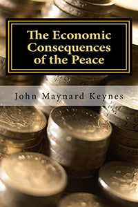 The Economic Consequences of the Peace 