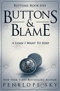 Buttons and Blame 