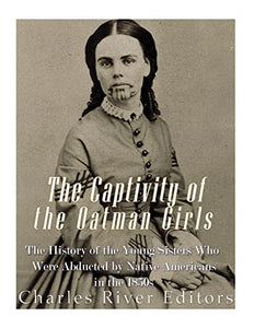 The Captivity of the Oatman Girls 