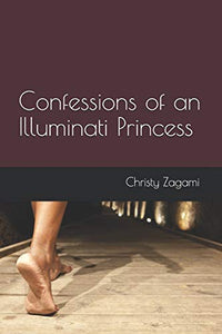 Confessions of an Illuminati Princess 