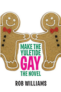 Make The Yuletide Gay 