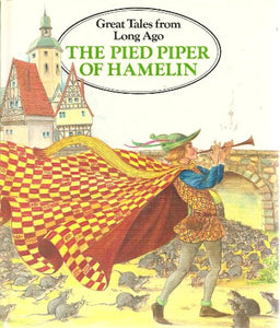 The Pied Piper of Hamelin 