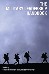 The Military Leadership Handbook 