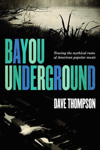 Bayou Underground 