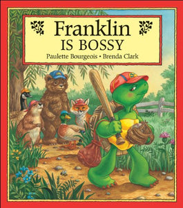 Franklin is Bossy 