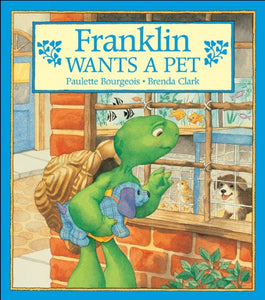 Franklin Wants a Pet 