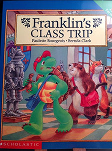 Franklin's Class Trip 