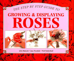 Growing & Displaying Roses 