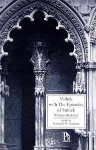 Vathek with The Episodes of Vathek 