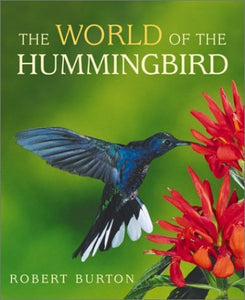 The World of the Hummingbird 