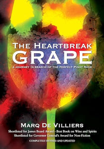 The Heartbreak Grape, Revised and Updated 