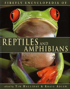 Firefly Encyclopedia of Reptiles and Amphibians 