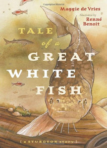 Tale of a Great White Fish 